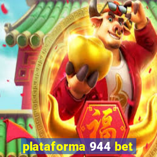 plataforma 944 bet